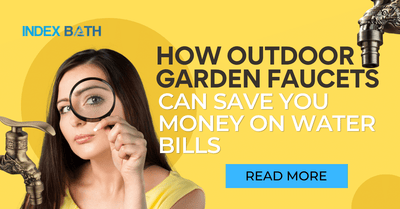 How Outdoor Garden Faucets Can Save You Money on Water Bills