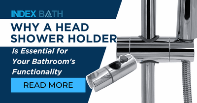 Why a Head Shower Holder Is Essential for Your Bathroom's Functionality