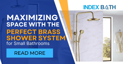 Maximizing Space with the Perfect Brass Shower System for Small Bathrooms