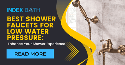 Best Shower Faucets for Low Water Pressure: Enhance Your Shower Experience