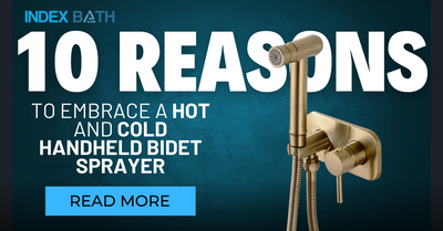 10 Reasons to Embrace a Hot and Cold Handheld Bidet Sprayer