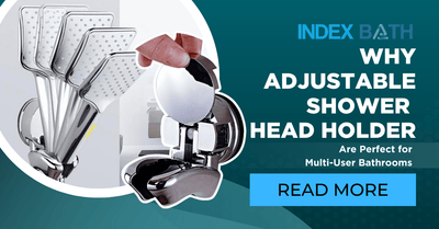 Why Adjustable Shower Head Holder Are Perfect for Multi-User Bathrooms