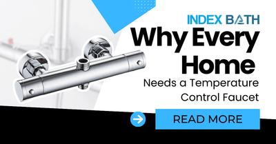 Why Every Home Needs a Temperature Control Faucet