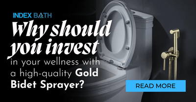 Why should you invest in your wellness with a high-quality Gold Bidet Sprayer?