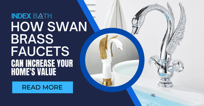 How Swan Brass Faucets Can Increase Your Home's Value