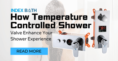 How Temperature Controlled Shower Valve Enhance Your Shower Experience