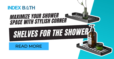 Maximize Your Shower Space with Stylish Corner Shelves for the Shower