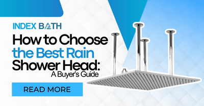 How to Choose the Best Rain Shower Head: A Buyer’s Guide