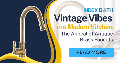 Vintage Vibes in a Modern Kitchen: The Appeal of Antique Brass Faucets