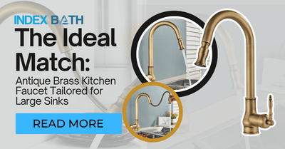 The Ideal Match: Antique Brass Kitchen Faucet Tailored for Large Sinks