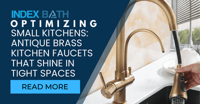 Optimizing Small Kitchens: Antique Brass Kitchen Faucets That Shine in Tight Spaces