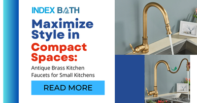 Maximize Style in Compact Spaces: Antique Brass Kitchen Faucets for Small Kitchens