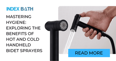 Mastering Hygiene: Exploring the Benefits of Hot and Cold Handheld Bidet Sprayers