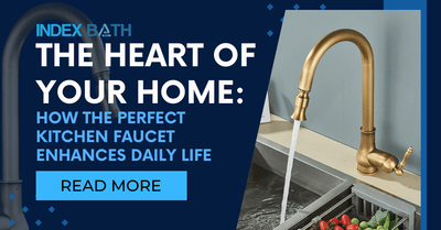 The Heart of Your Home: How the Perfect Kitchen Faucet Enhances Daily Life