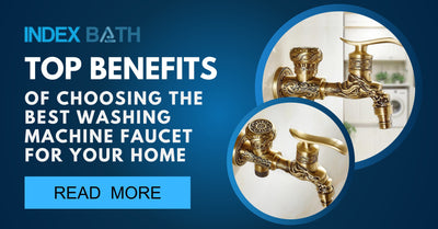 Top Benefits of Choosing the Best Washing Machine Faucet for Your Home