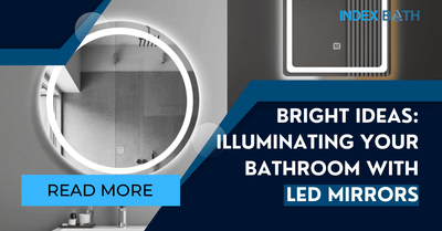 Bright Ideas: Illuminating Your Bathroom with LED Mirrors