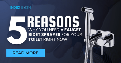 5 Reasons Why You Need a Faucet Bidet Sprayer for Your Toilet Right Now