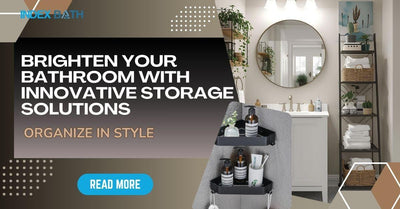 Brighten Your Bathroom with Innovative Storage Solutions