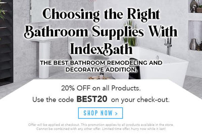 Choosing the Right Bathroom Supplies With IndexBath