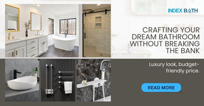 Crafting Your Dream Bathroom Without Breaking the Bank
