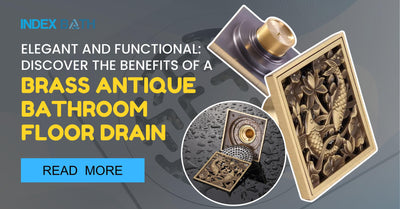 Elegant and Functional: Discover the Benefits of a Brass Antique Bathroom Floor Drain
