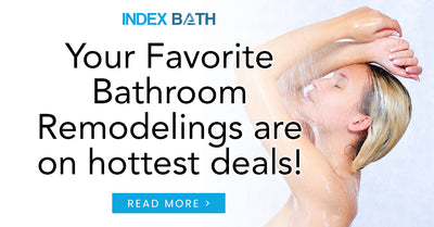 Your Favorite Bathroom Remodelings are on hottest deals