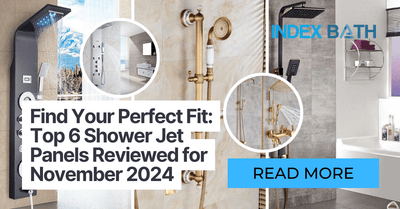 Find Your Perfect Fit: Top 6 Shower Jet Panels Reviewed for November 2024