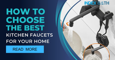 How to Choose the Best Kitchen Faucets for Your Home