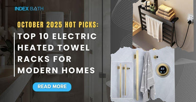 October 2025 Hot Picks: Top 10 Electric Heated Towel Racks for Modern Homes