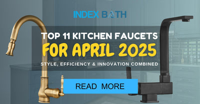Top 11 Kitchen Faucets for April 2025 – Style, Efficiency & Innovation Combined