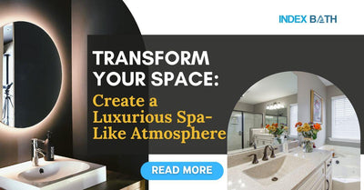 Transform Your Space: Create a Luxurious Spa-Like Atmosphere