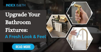 Upgrade Your Bathroom Fixtures: A Fresh Look & Feel