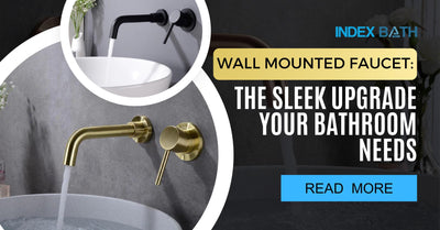 Wall Mounted Faucet: The Sleek Upgrade Your Bathroom Needs