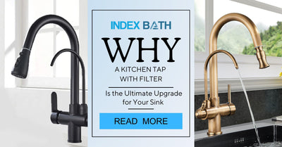 Why a Kitchen Tap with Filter Is the Ultimate Upgrade for Your Sink