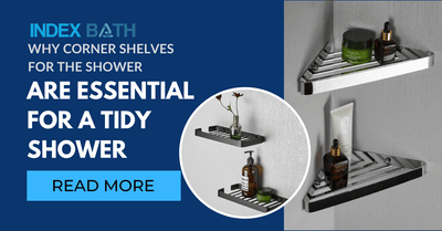 Why Corner Shelves for the Shower Are Essential for a Tidy Shower